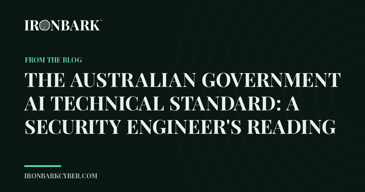 The Australian Government AI Technical Standard: a security engineer's reading